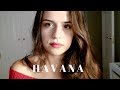 Havana- Camila Cabello