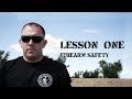 Lesson I: Firearm Safety Rules