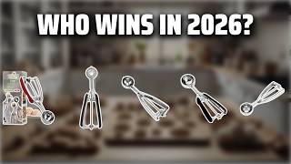 The Top 5 Best Cookie Scoop in 2026 - Must Watch Before Buying!