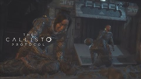 The Callisto Protocol | Part.14