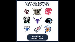 Katy ISD Summer Commencement - 2024