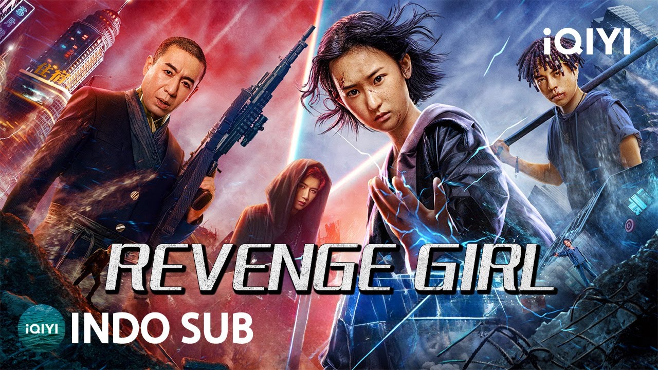 【INDO SUB】Revenge Girl | Misteri/Fiksi Ilmiah/Aksi | iQIYI Film Tiongkok