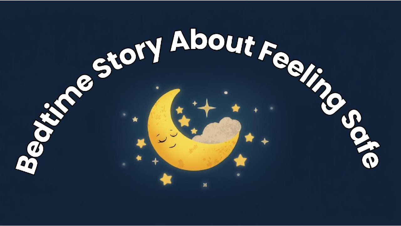 A Gentle Bedtime Story About Feeling Safe | MoonNest Stories