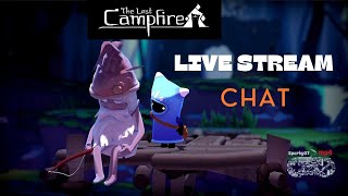 The last campfire fun live and chat