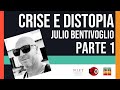 Crise  historicidade  julio bentivoglio  episdio 02 parte 01 engsub