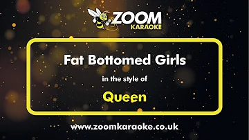 Queen - Fat Bottomed Girls - Karaoke Version from Zoom Karaoke