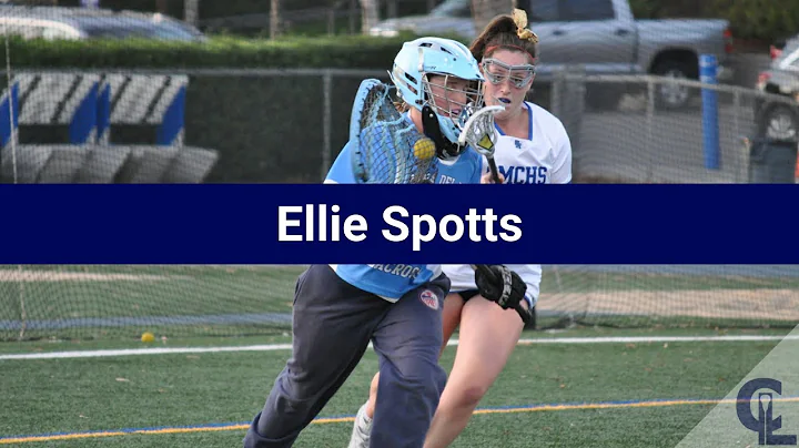 Ellie Spotts Lacrosse Highlights - CA 2022 - Goal