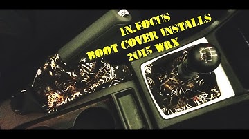 In.Focus Shifter & E-brake boot cover install 2015 WRX