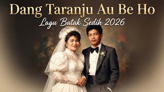 Download Lagu Dang Taranju Au Beho | Lagu Batak Sedih 2026 – Dituduh Selingkuh Tanpa Alasan | Kisah Kesabaran MP3