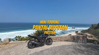 PERTAMA KALI MAIN KE PANTAI BUYUTAN PACITAN | BELAJAR TOURING 🙏‼️