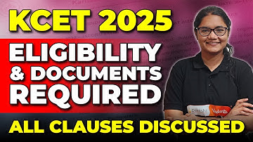 KCET 2025 Eligibility Criteria & Required Documents |  All Clauses Explained#kcetexam