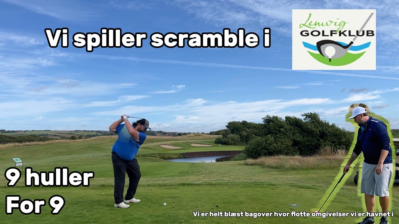 Vi spiller scramble i Lemvig (Vi er helt vilde med udsigterne!)