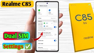 realme c85 dual sim call setting,realme c85 dual sim network problem 