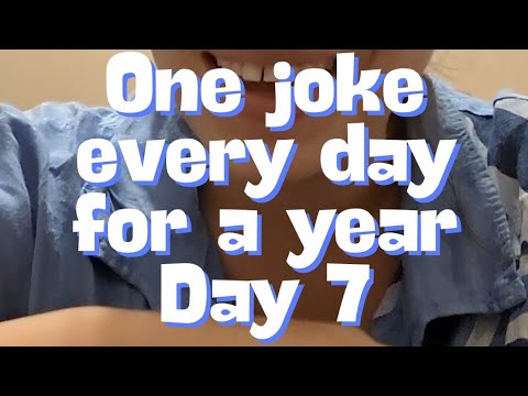 One joke every day for a year - day 7