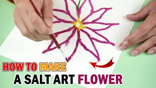 Raised Salt Painting for Kids Learn how to Paint a Flower with Salt