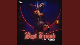 Best Friend [Party Pupils Remix] (feat. Doja Cat)