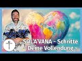 SOL'A'VANA - Schritte (Deine Vollendung hat begonnen!) Mp3 Song