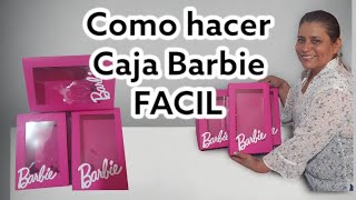 como hacer Caja Barbie facil