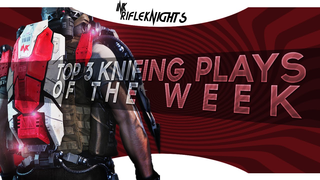 COD Top 3 Knifing Plays of the Week 73 | RifleKnights