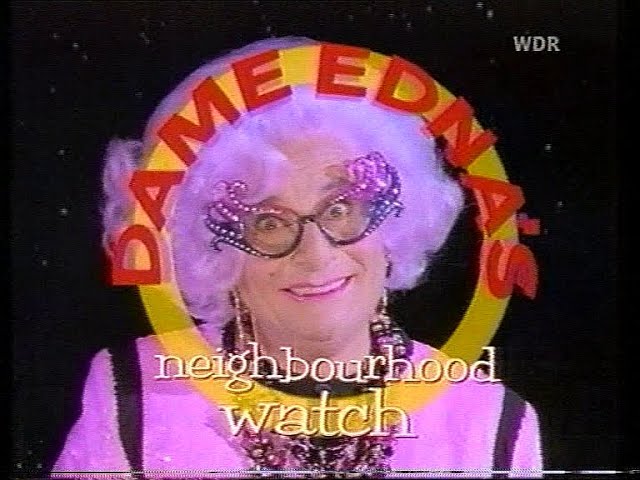 Dame Edna's Neighbourhood Watch - YouTube