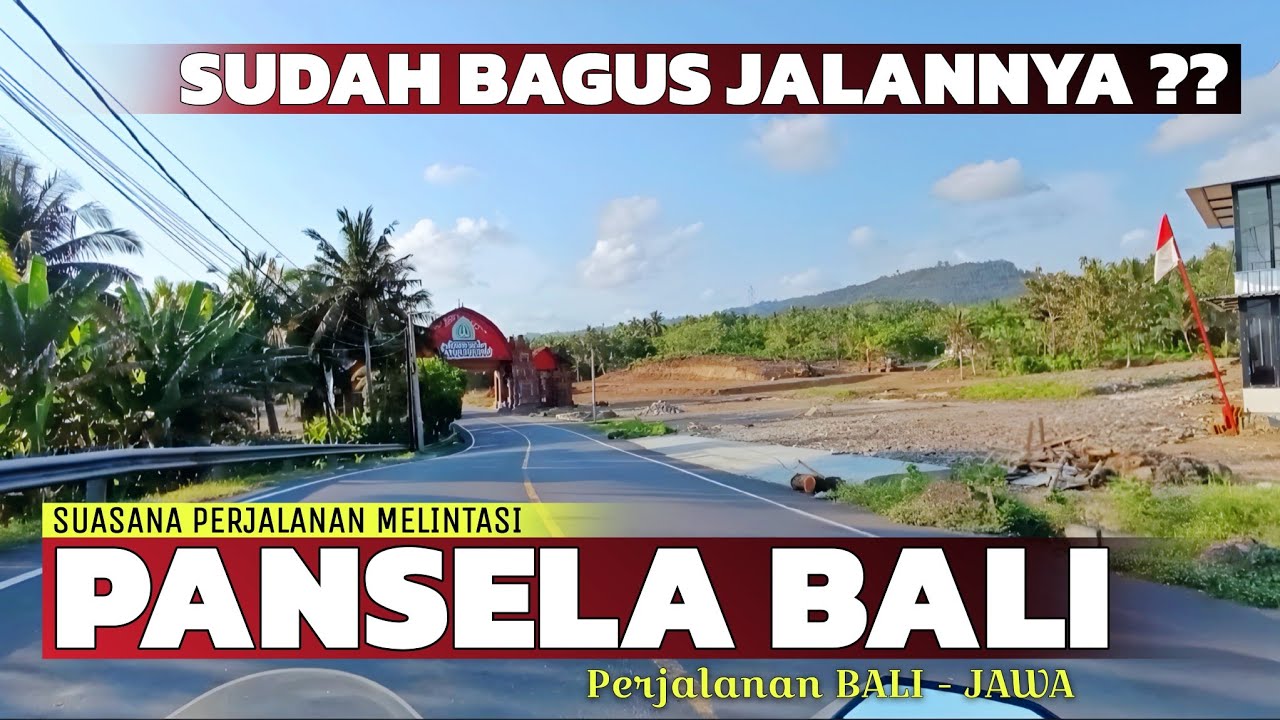 Jalur PANTAI SELATAN BALI Terbaru !!! Jalannya Sudah  Mulus & Lebar View-nya Luar Biasa Indah !!!