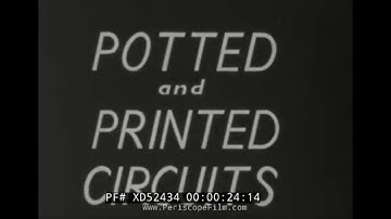 " POTTED AND PRINTED CIRCUITS " 1950s ELECTRONICS INSTRUCTIONAL FILM    V-1 BUZZ BOMB  XD52434
