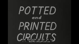 " POTTED AND PRINTED CIRCUITS " 1950s ELECTRONICS INSTRUCTIONAL FILM  V-1 BUZZ BOMB XD52434