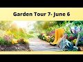 Garden Tour 7 - June 6