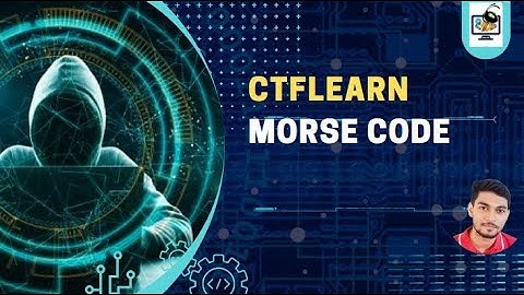 Morse code | CTFLearn | Cyber Security | CoderAnt2