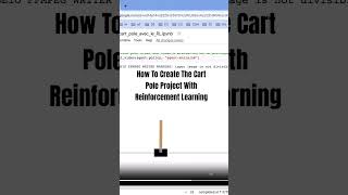 How to Create the #Cart #Pole Project With #Reinforcement #Learning