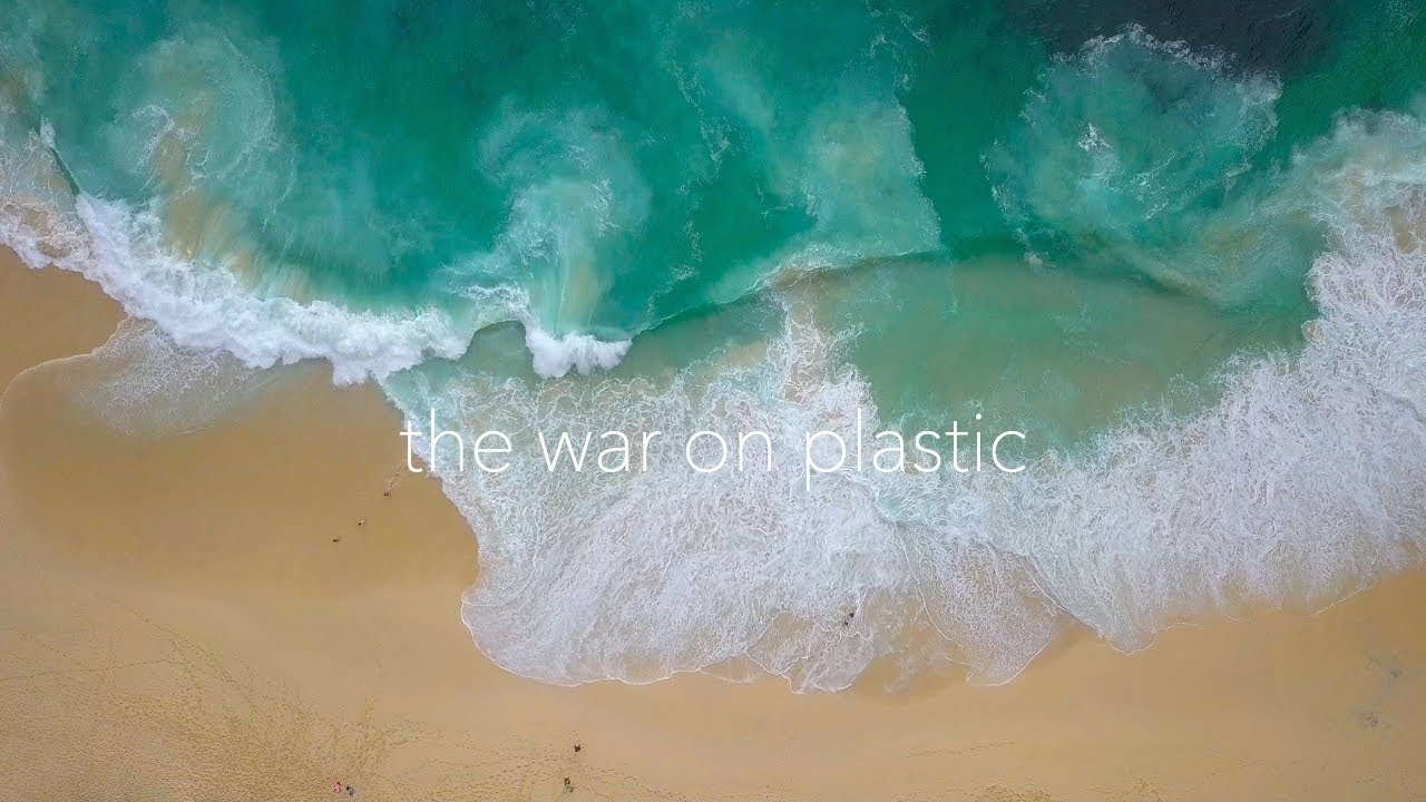 the war on plastic