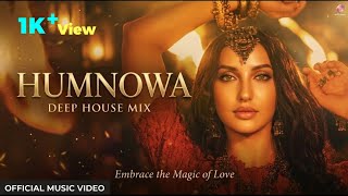 Sunte Hi Reh Jaoge 💙 Humnawa | Deep House Mix 🎧 (Romantic Chill Vibes)