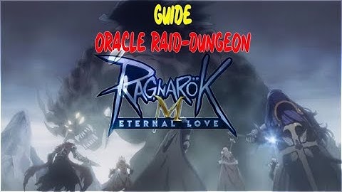 Ragnarok Mobile Oracle hard and Normal