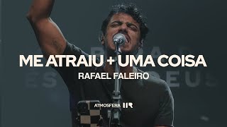 Me atraiu + Uma coisa - Rafael Faleiro