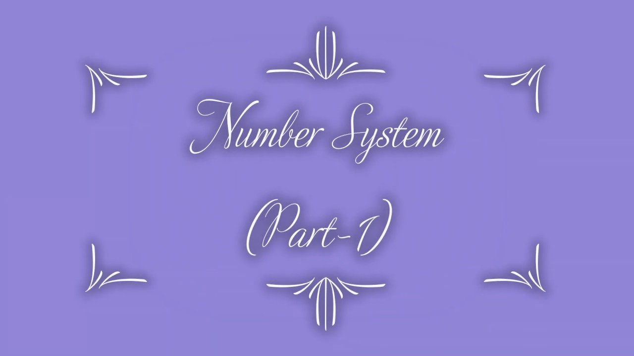 class-7-number-system-part-1-youtube
