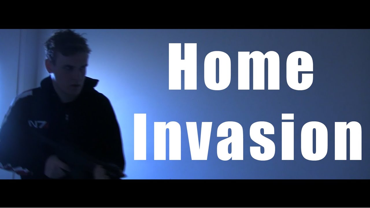 Home Invasion