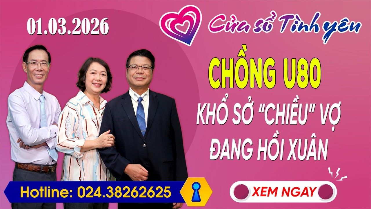 Nghe Cửa Sổ Tình Yêu Ngày 01/03/2026 | Tư Vấn Chuyên Thầm Kín | Đinh Đoàn, Hoàng Thúy Hải, Thành Văn
