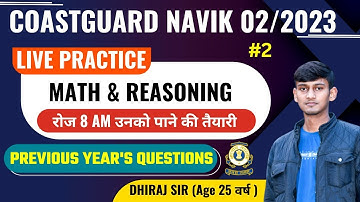 Coastguard Nvaik GD/DB Live Mock Test Math & Reasoning For 02/2023 Batch | Coastguard Live Class - 2