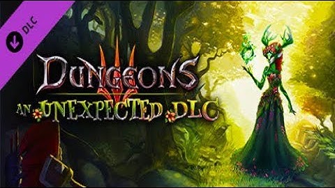 Dungeons 3 An Unexpected DLC - Gameplay Walkthrough Mission 1 The Forest Path