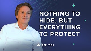 You Have Nothing to Hide, But Everything to Protect