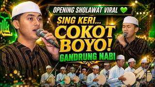 Download lagu OPENING SHOLAWAT VIRAL 💚 SING KERI COKOT BOYO | GANDRUNG NABI 2026