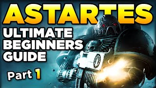 40K BEGINNERS - THE ASTARTES CHAPTERS [Part 1] | Warhammer 40,000 Lore/History