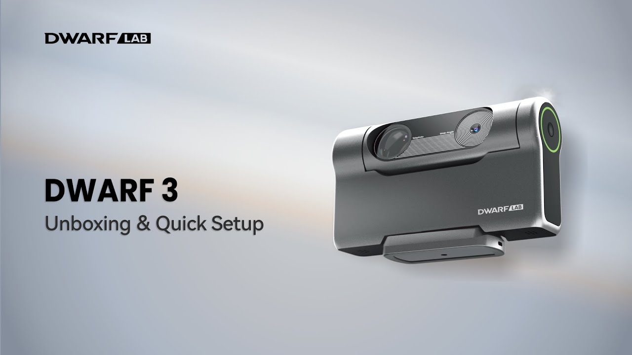 DWARF 3 Unboxing & Quick Setup