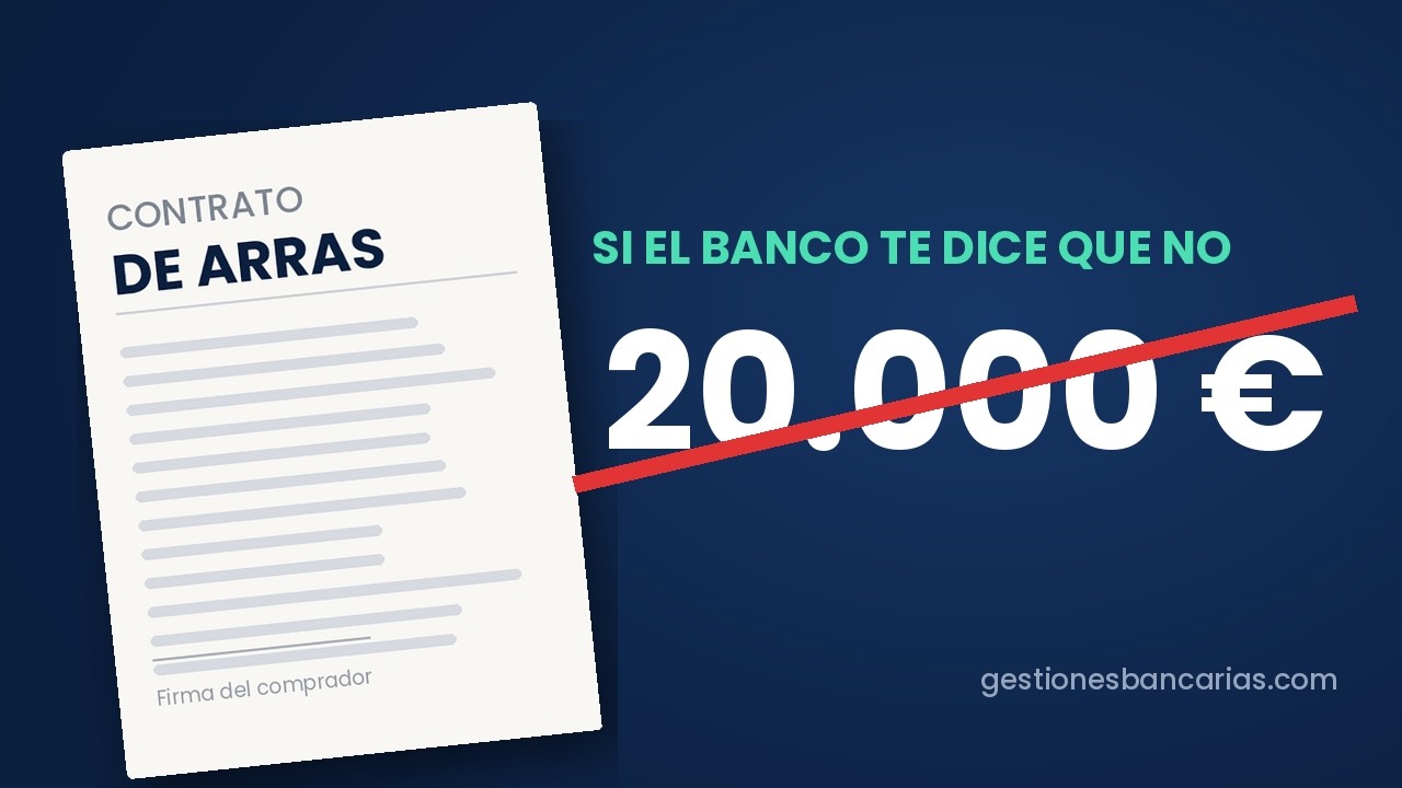 Vídeo explicativo: qué hacer si te piden arras y todavía no tienes la hipoteca concedida