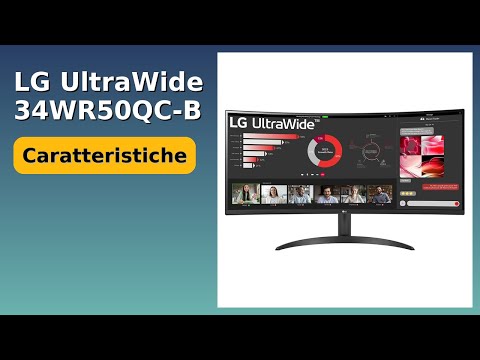 RECENSIONE (2025) : LG UltraWide 34WR50QC-B. DETTAGLI ESSENZIALI