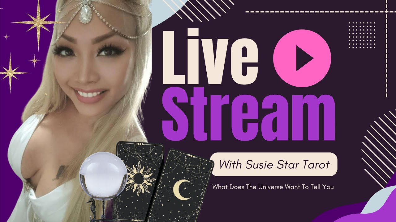 💫🔮 What Does the Universe Want to Tell You with Susie Star Tarot