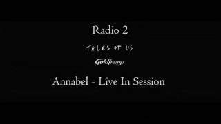 Goldfrapp - 'Annabel' (Live In Session) Radio 2