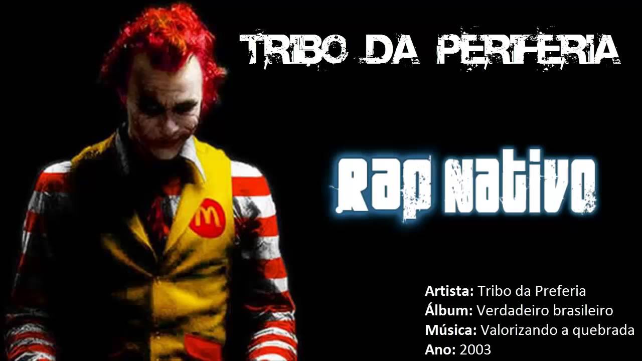 rap song 2019 Tribo da Periferia | Verdadeiro Brasileiro - Valorizando a quebrada