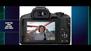 Canon EOS R50 Mirrorless Review | 24.2MP APS-C, 4K Video, RF-S 18-45mm Kit