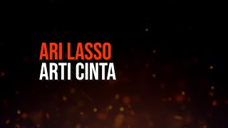 Ari Lasso Arti Cinta Hits Indo 2000an + Lirik
